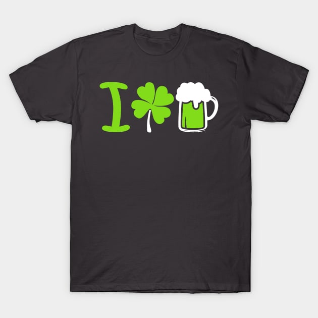 I Love Beer Funny Saint Patrick Day Design T-Shirt by KsuAnn